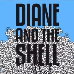 Diane And The Shell