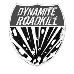 Dynamite Roadkill
