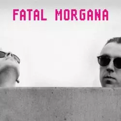 Fatal Morgana