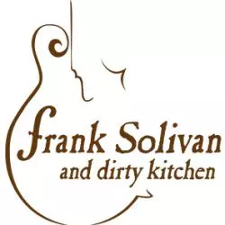Frank Solivan & Dirty Kitchen