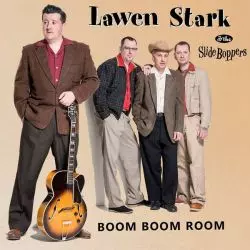 Lawen Stark And The Slide Boppers