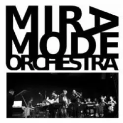 Mira Mode Orchestra