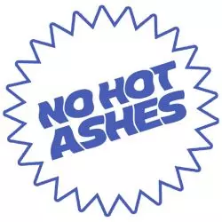 No Hot Ashes