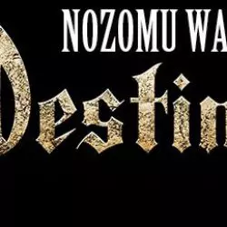 Nozomu Wakai's Destinia