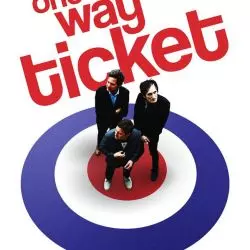 One Way Ticket