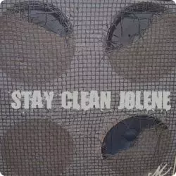 Stay Clean Jolene
