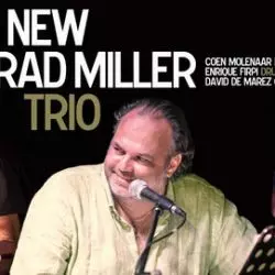 The New Conrad Miller Trio