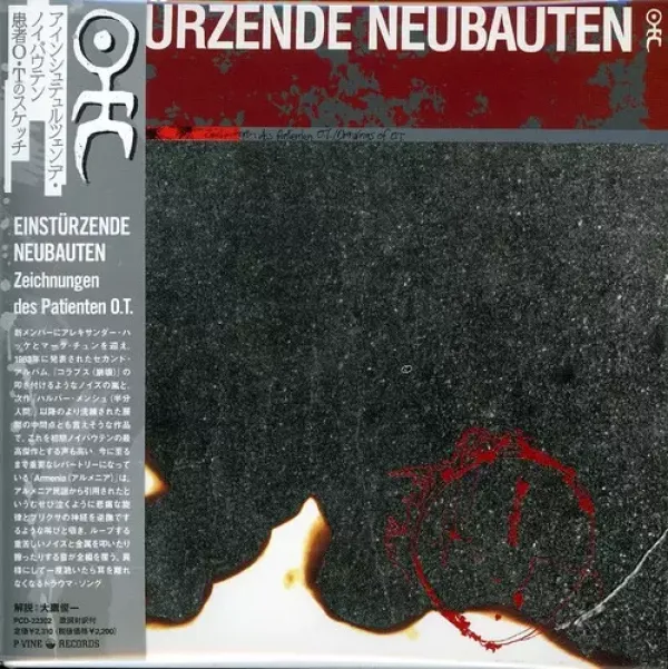 Einstürzende Neubauten: Zeichnungen Des Patienten O.T. / Drawings