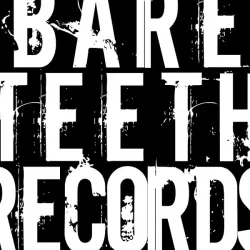 Bare Teeth Records