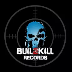 Buil2Kill Records