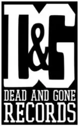 Dead And Gone Records