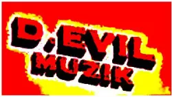 D.Evil Muzik