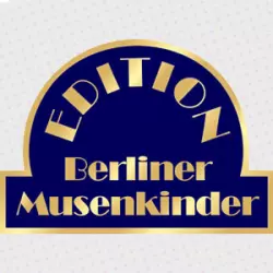 Edition Berliner Musenkinder