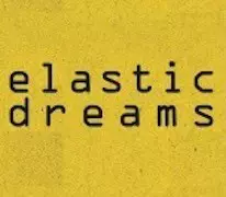 Elastic Dreams