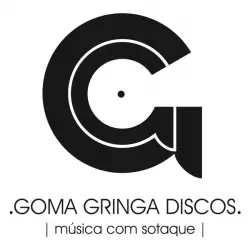 Goma Gringa Discos