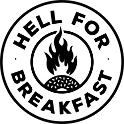 Hell For Breakfast