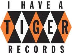 I Have A Tiger Records