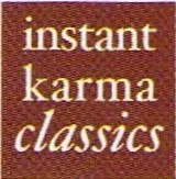 Instant Karma Classics