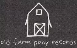 Old Farm Pony Records