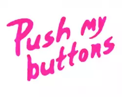 Push My Buttons