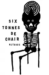 Six Tonnes De Chair Records