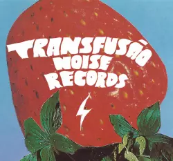 Transfusão Noise Records
