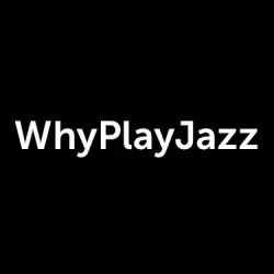 WhyPlayJazz