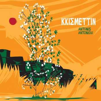 Album Αντώνης Αντωνίου: Kkismettin