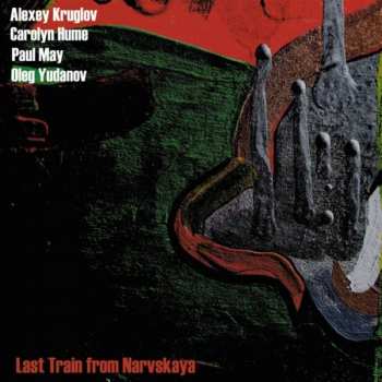 Album نيسم جلال: Last Train From Narvskaya