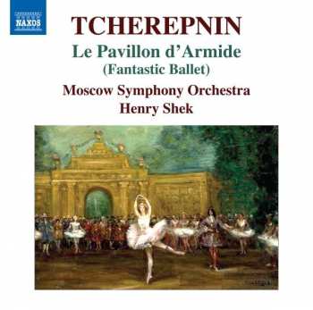 Album نيسم جلال: Le Pavillon D'Armide (Fantastic Ballet)