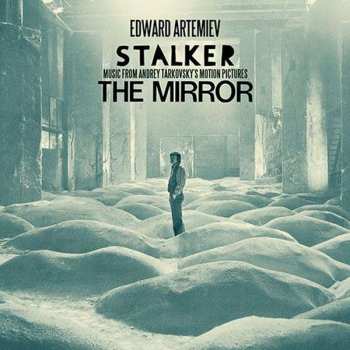 Album نيسم جلال: Stalker / The Mirror - Music From Andrey Tarkovsky's Motion Pictures