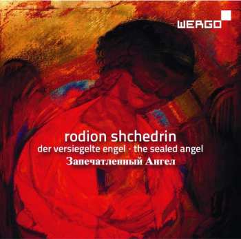 Родион Щедрин: The Sealed Angel / Запечатлённый Ангел