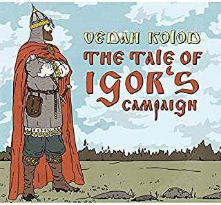 نيسم جلال: The Tale Of Igor's Campaign