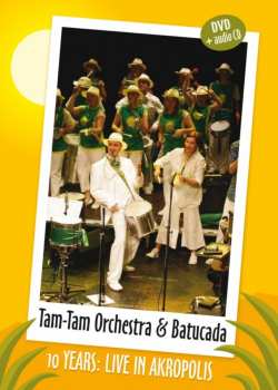 Album Tam Tam Orchestra & Tam Tam Ba: 10 Years - Live in Akropolis