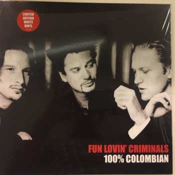 LP Fun Lovin' Criminals: 100% Colombian LTD | CLR 118