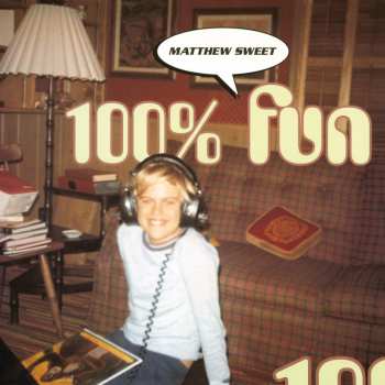 Album Matthew Sweet: 100% Fun