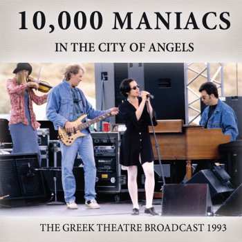 CD 10,000 Maniacs: In The City Of Angels 468536