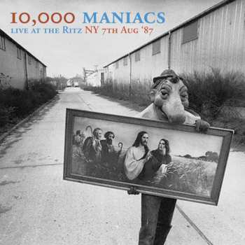 Album 10,000 Maniacs: Live At The Ritz NY 7th Aug '87
