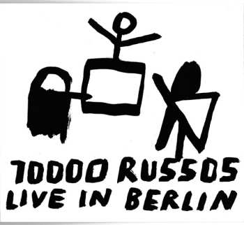 Album 10 000 Russos: Live In Berlin