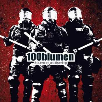Album 100blumen: Distrust Authority