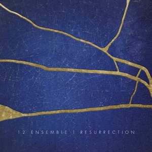 Album 12 Ensemble: Resurrection