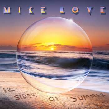 Album Mike Love: 12 Sides Of Summer