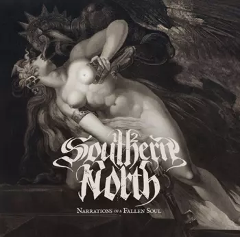 1/2 Southern North: Narrations Of A Fallen Soul