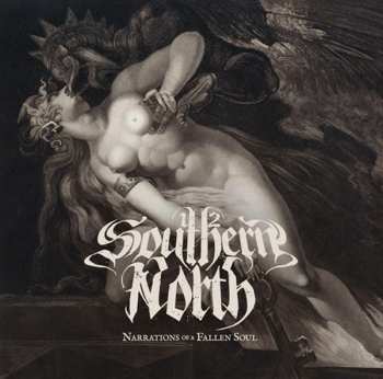 2LP 1/2 Southern North: Narrations Of A Fallen Soul 311754