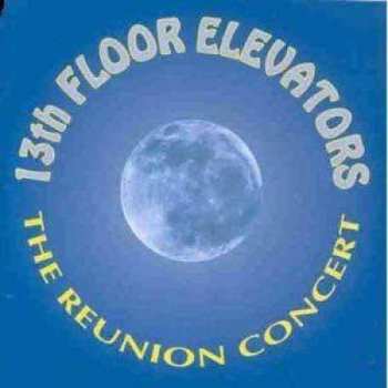Album 13th Floor Elevators: Last Concert