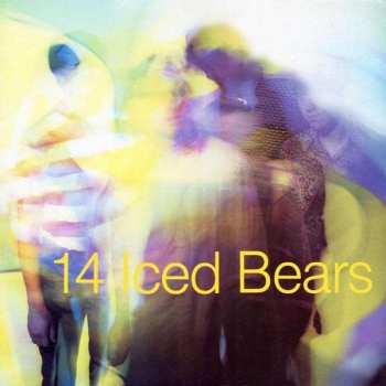 2LP 14 Iced Bears: 14 Iced Bears CLR | LTD 538009