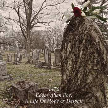 Album 1476: Edgar Allan Poe: A Life Of Hope & Despair (Special Edition)