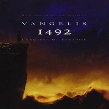 Album Vangelis: 1492 – Conquest Of Paradise (Music From The Original Soundtrack)