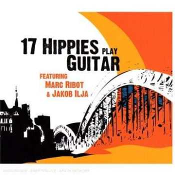 Album 17 Hippies: Play Guitar: Live 2004 Köln