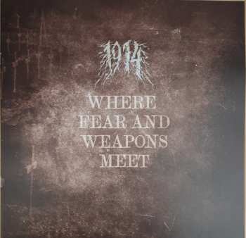 2LP 1914: Where Fear And Weapons Meet 136729